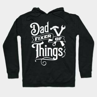 Dad fixer of things Hoodie